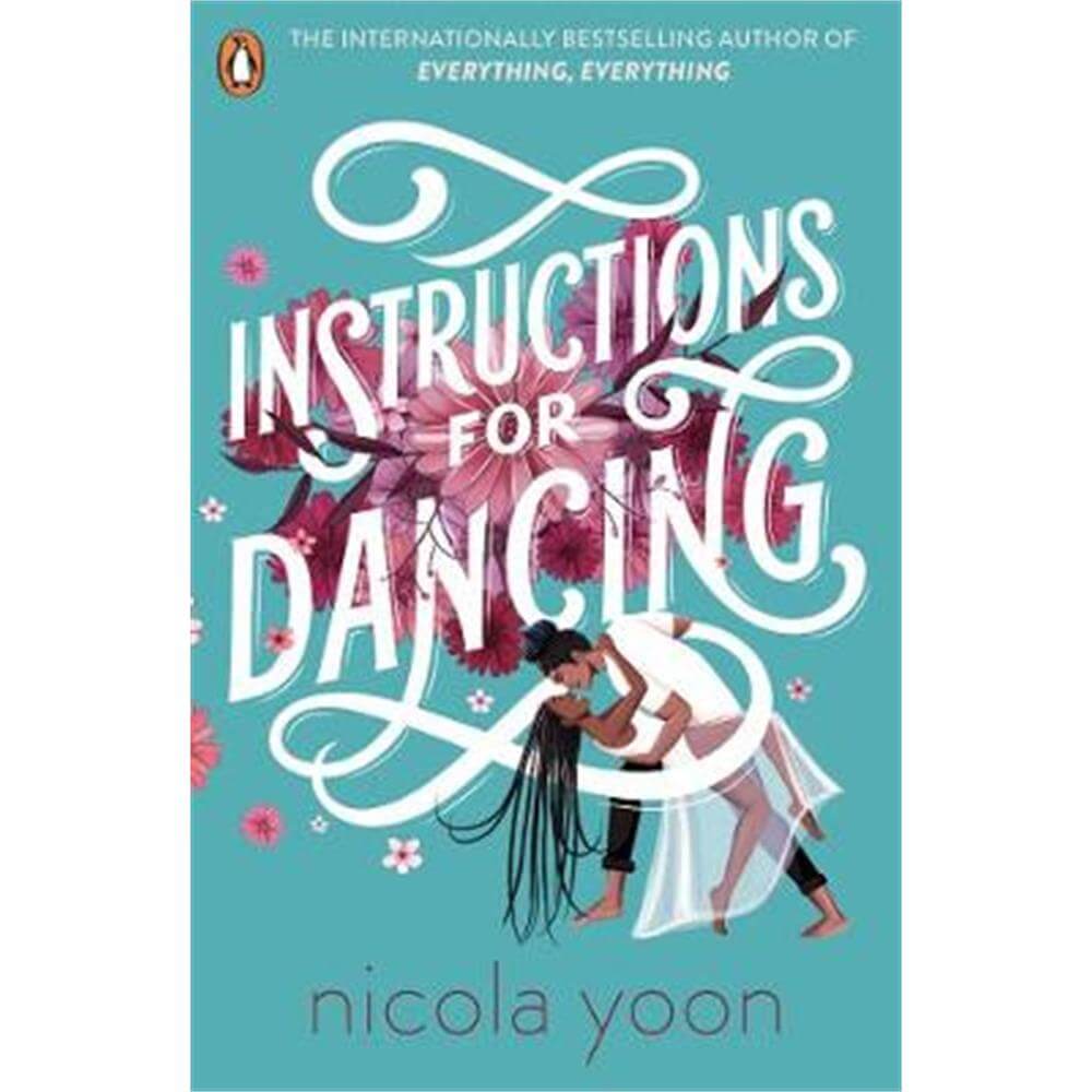 Instructions for Dancing (Paperback) - Nicola Yoon